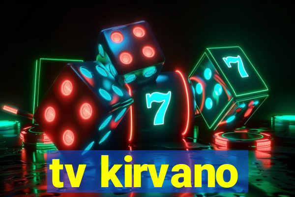 tv kirvano